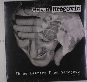 

BREGOVIC, GORAN - Three Letters From Sarajevo, 1 LP
