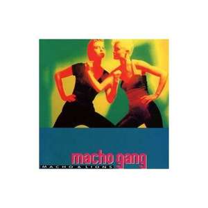 

Macho Gang: Macho & Lions