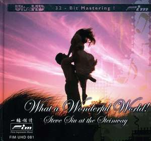 Steve Siu What A Wonderful World Ultra HD 32-Bit Master 11700₽