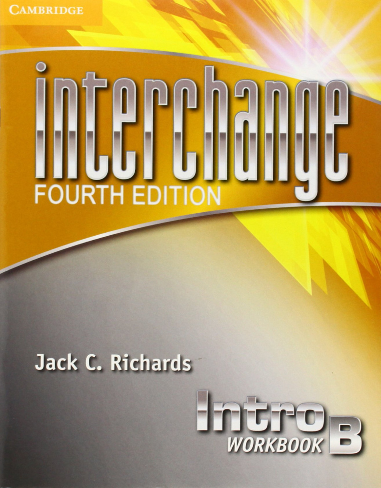 Interchange Fourth Edition Intro Workbook B