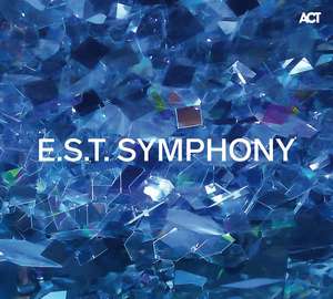 Dan /Ostrom, Magnus / Ek, Hans Berglund: E.S.T.Symphony