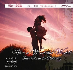 

What A Wonderful World! (Ultra HD 32-Bit Master) - Steve Siu