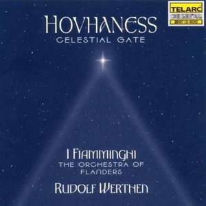 

HOVHANESS: CELESTIAL GATE - I Fiamminghi, 1 CD