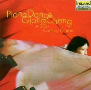 

Gloria Cheng - Piano Dance A 20th Century Portrait, 1 CD