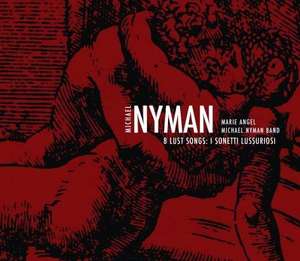 

NYMAN, MICHAEL - 8 Lust Songs, 1 CD