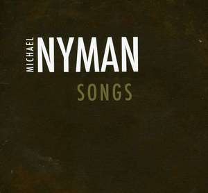 

MICHAEL NYMAN - Songs, 3 CD