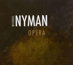 

NYMAN, MICHAEL - Opera, 4 CD