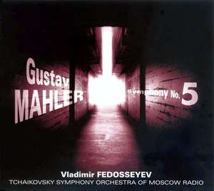 MAHLER, G. - Symphony No. 5. / Fedoseev