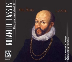 

Roland de Lassus - Biographie Musicale Vol. III