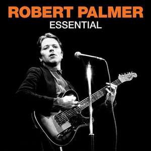 

Robert Palmer: Essential