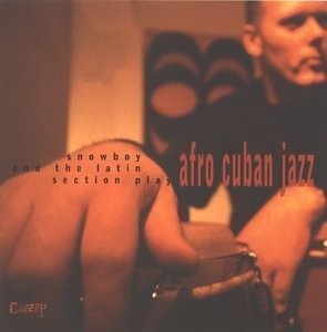 

Snowboy: Afro Cuban Jazz