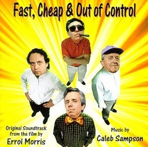 

Caleb Sampson – Fast Cheap & Out Of Control (Original Soundtrack)