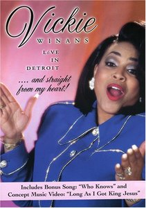 

Vickie Winans: Live in Detroit... And Straight from My Heart, 1 DVD