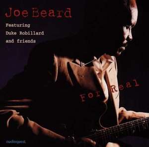 Joe Beard: For Real