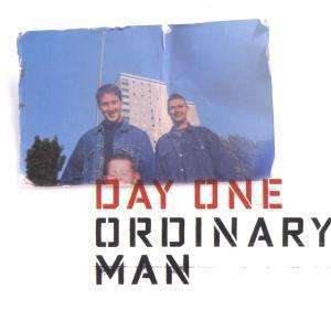 Day One: Ordinary Man