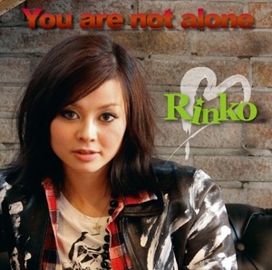 Rinko - You Are Not Alone (CD+DVD)