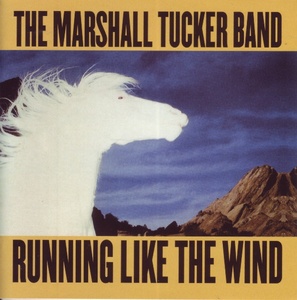 Marshall Tucker Band: Running Like the Wind