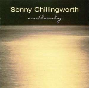 

Sonny Chillingworth: Endlessly