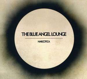 

Blue Angel Lounge: Narcotica, 1 LP