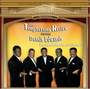 The Temptations: Temptations Review Featuring Dennis Edwards