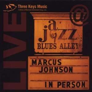 Marcus Johnson In Person Live at Blues Alley 4449₽