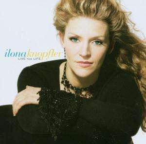 

Ilona Knopfler: Live The Life, 1 LP