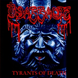 

Massacre: Tyrants Of Death, 1 LP