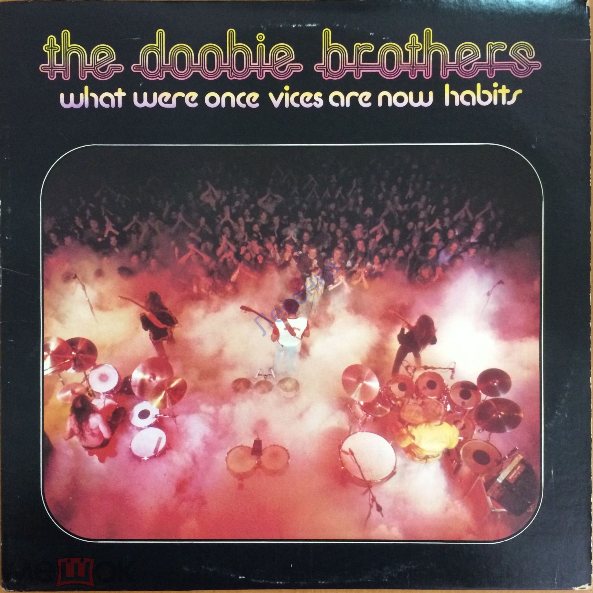 The Doobie Brothers: What Were Once Vices Are Now Habits