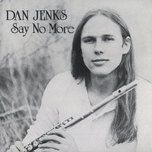 

DAN JENKS: SAY NO MORE +bonus