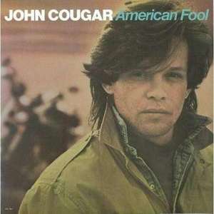 John Cougar: American Fool