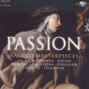 PASSION – SACRED MASTERPIECES Works by Allegri, Byrd, Josquin, Palestrina, Tallis, Bach, P