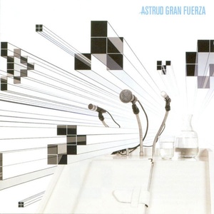 ASTRUD - Gran Fuerza