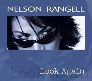 

Nelson Rangell: Look Again