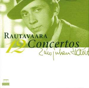 RAUTAVAARA, E.: Concertos