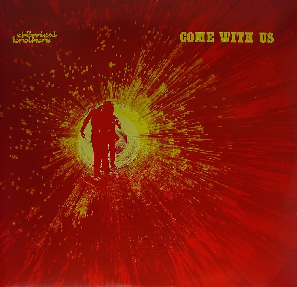 The Chemical Brothers Come With Us LP