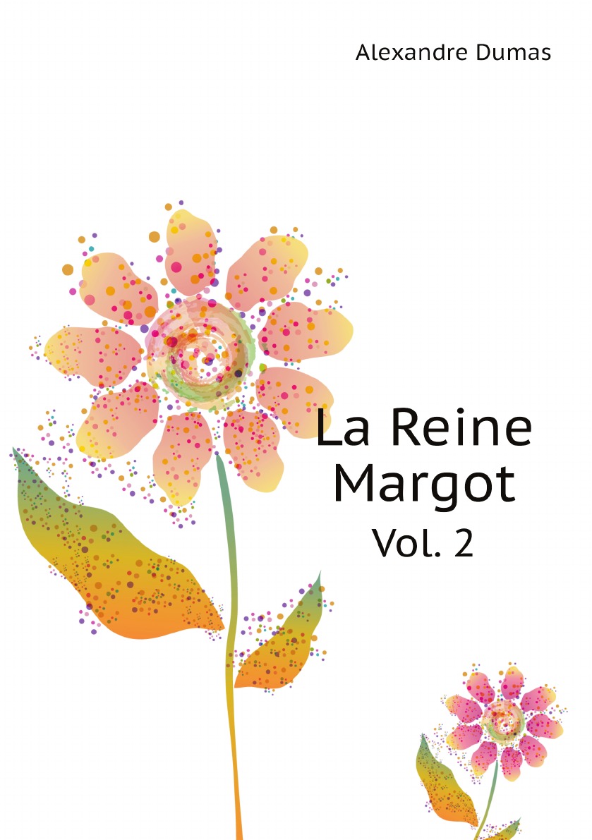 

La Reine Margot (French Edition)