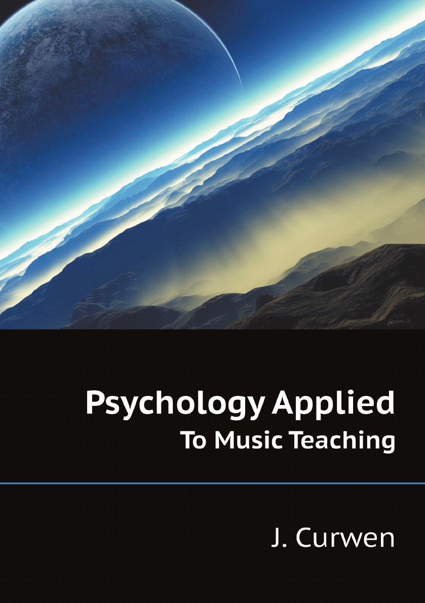 

Psychology Applied To Music Teaching