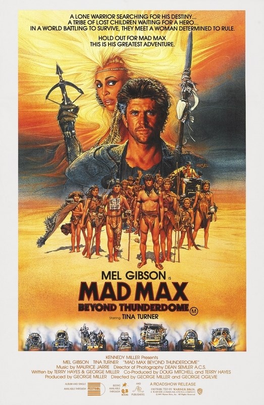 

Постер к фильму "Безумный Макс 3: Под куполом грома" (Mad Max Beyond Thunderdome) Оригинал