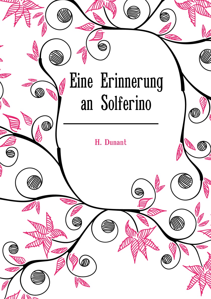 

Eine Erinnerung an Solferino