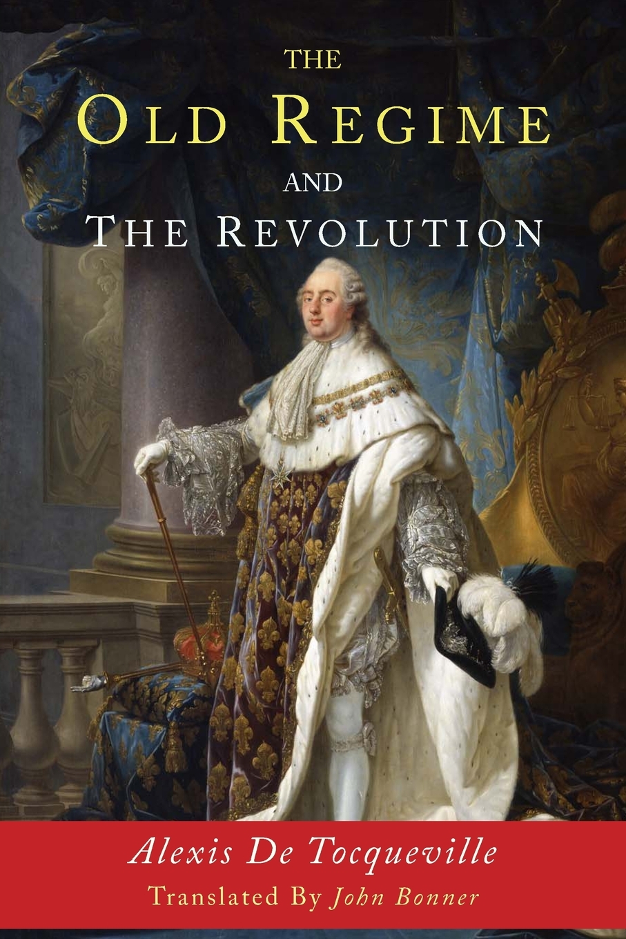 

The Old Regime and the Revolution