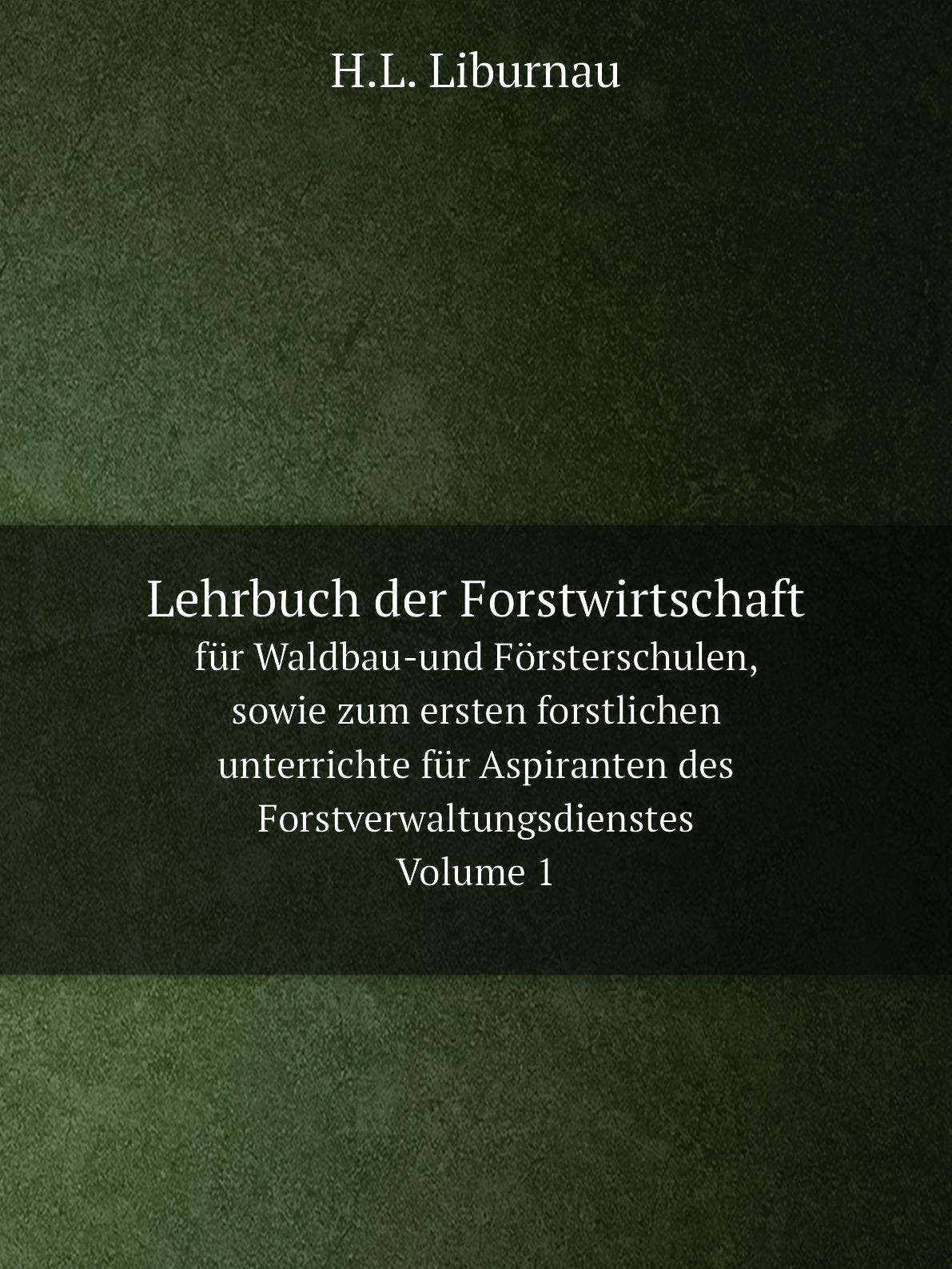 

Lehrbuch der Forstwirtschaft