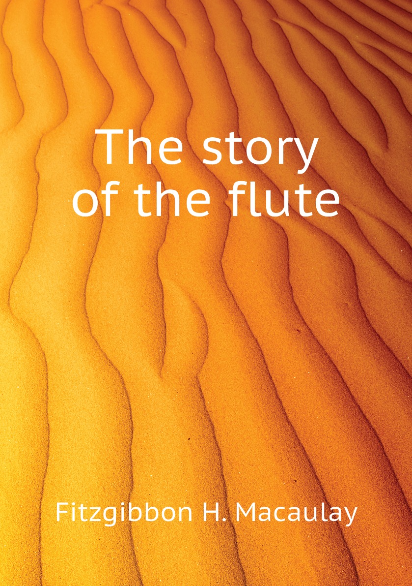 

The story of the flute