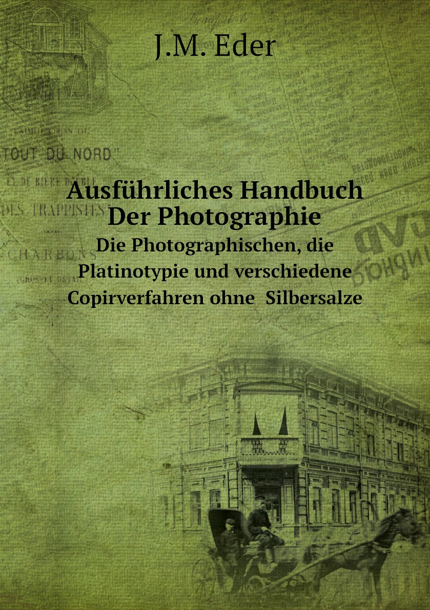 

Ausfuhrliches Handbuch Der Photographie