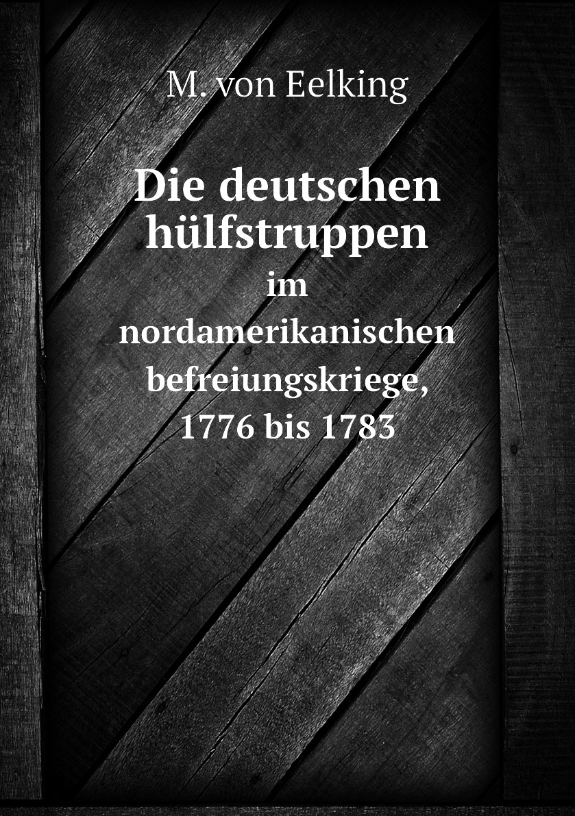 

Die deutschen hulfstruppen
