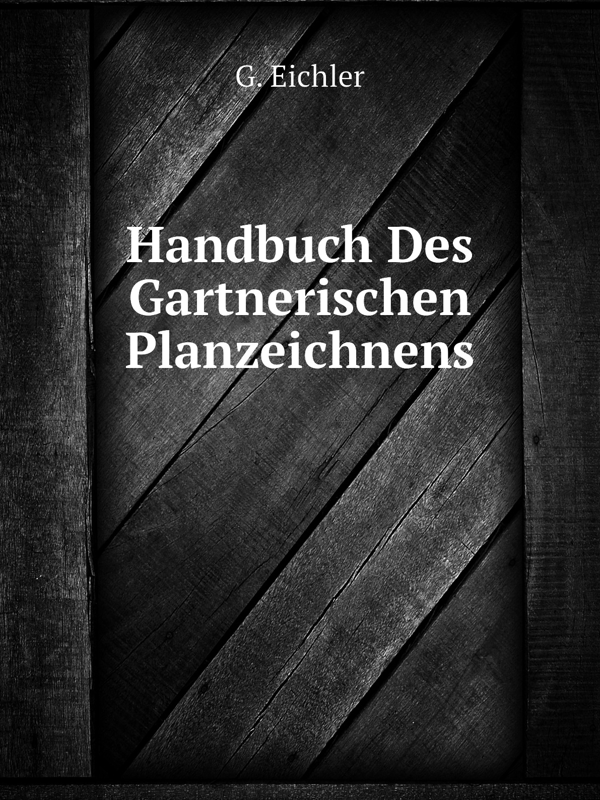 

Handbuch Des Gartnerischen Planzeichnens