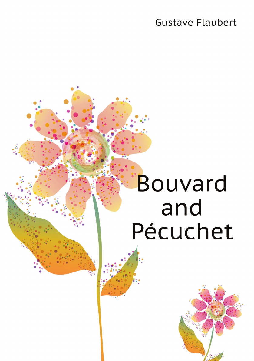

Bouvard and Pecuchet