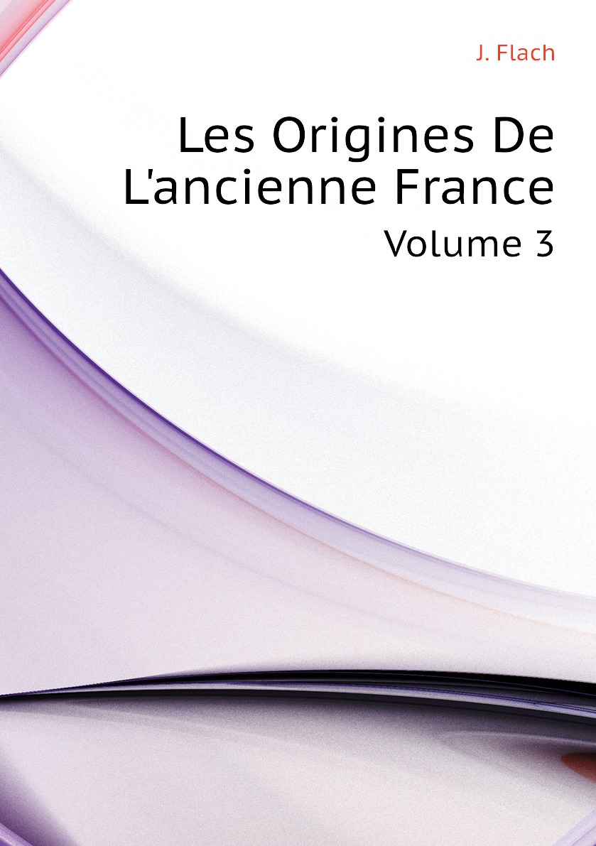 

Les Origines De L'ancienne France