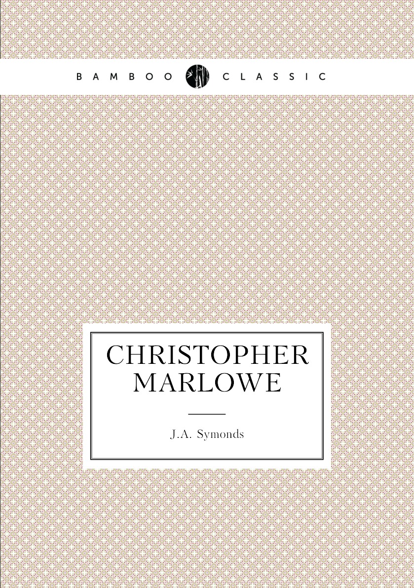 

Christopher Marlowe