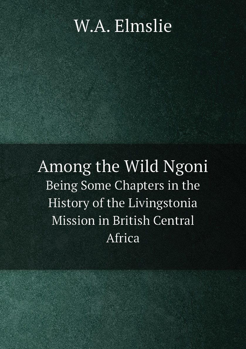 

Among the Wild Ngoni