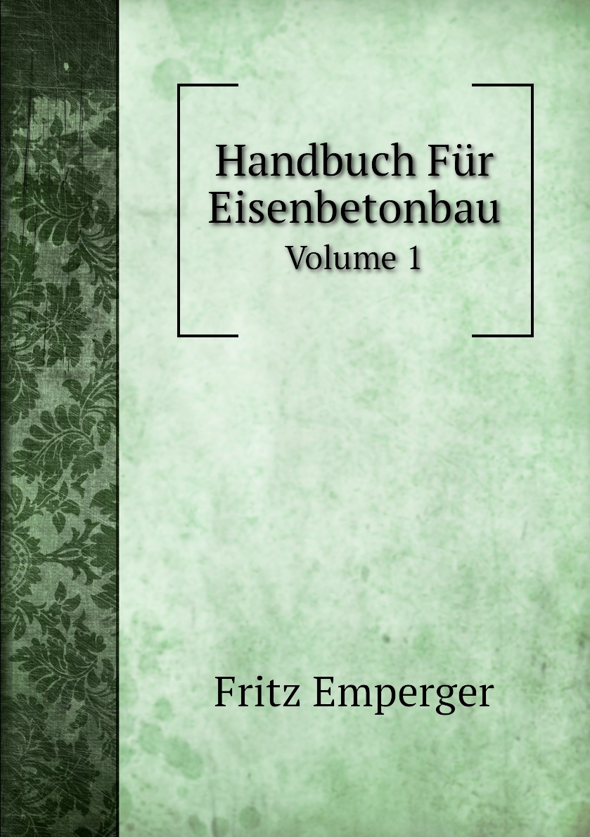 

Handbuch Fur Eisenbetonbau